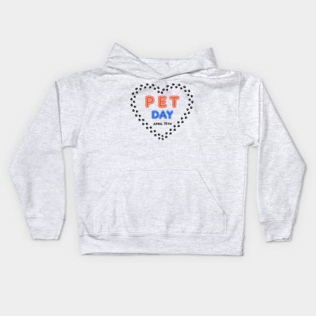 Pet Day April 11th Pawprint Heart , Pet owner Stuff Kids Hoodie by Fersan